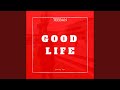 Good Life mp3