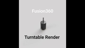 Using fusion360 to render a turntable view.