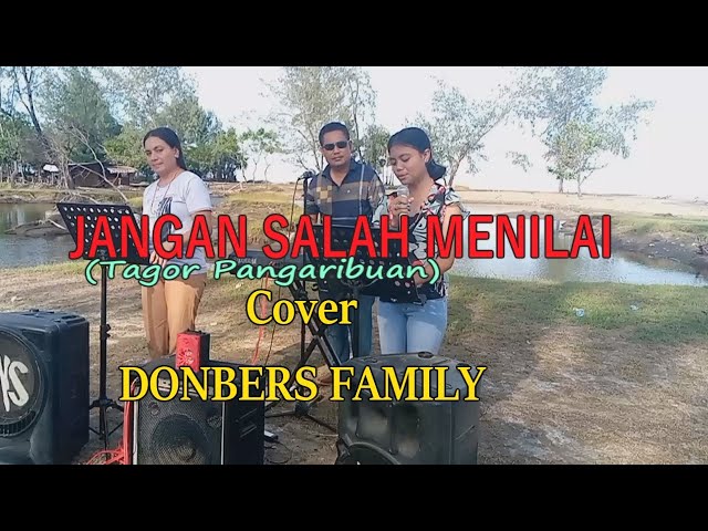 JANGAN SALAH MENILAI (Tagor Pangaribuan) Cover By-DONBERS FAMILY Channel  (DFC) Malaka class=