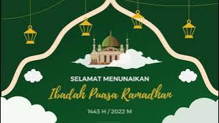 Video Ucapan Selamat Puasa Ramadhan 1443 H / 2022 M by: Nie Media #2