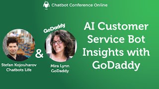 AI Customer Service Bot Insights with GoDaddy: Chatbot Conference 2020