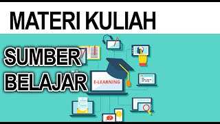 SUMBER BELAJAR #MATERI KULIAH