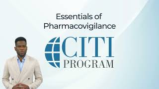 CITI Program Course Preview - Essentials of Pharmacovigilance