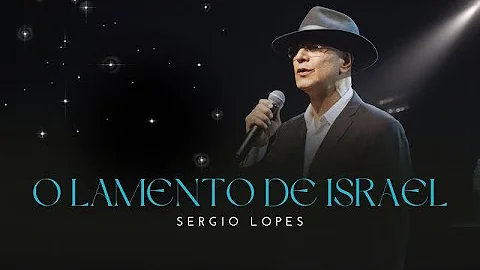 O Lamento de Israel - Sergio Lopes - Igreja de Itaquera | SP | Abril.2023