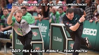 2017 PBA League Finals, Team Match - Dallas Strikers V.S. Portland Lumberjacks