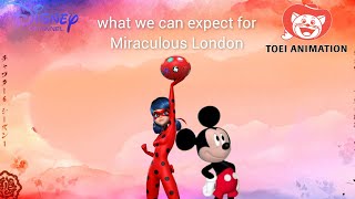 What We Can Expect for Miraculous London