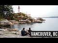 Vancouver, BC: Hiking + our craziest camping experience!