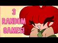 ~3 Random Games! : Silly But Great!~