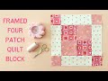 Block 4 make this cute quilt block step by step with me