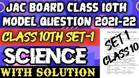 Jac board class 10th model paper Science set 1 solution|Jac board model paper 2022|10th Science set1