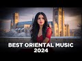 Best Ethnic Oriental Music 2025 Radio Best Music 2025 Best Ethnic Oriental Music 2025 Radio Best Music 2025