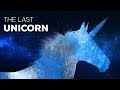 The last unicorn