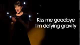 Video thumbnail of "Glee - Defying Gravity (Lyrics)"