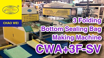 LDPE 3 Folding Plastic Bag Making Machine for Garbage Bag or Table Cover (Sufra) | CHAO WEI