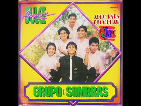 Putar Volver, Volver - Grupo Sombras
