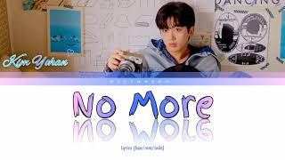 KIM YOHAN (김요한) - NO MORE (Prod. Zion. T) [Han/Rom/Indo] Color Coded Lyrics