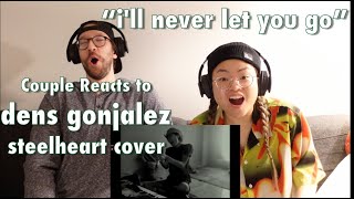 Couple Reacts to dens gonjalez 'i'll never let you go' steelheart cover