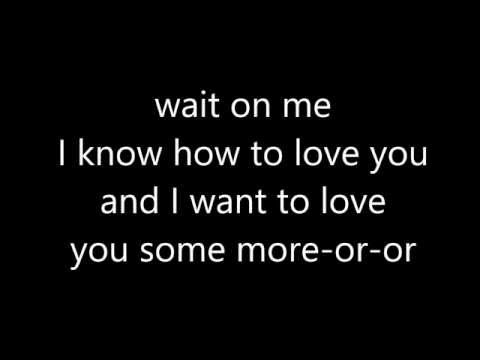 (+) Rixton - Wait On Me (Lyrics)