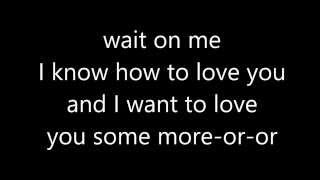 Video thumbnail of "Rixton - Wait On Me (Lyrics)"