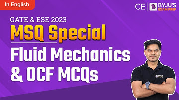 Fluid Mechanics & Open Channel Flow (OCF) MSQs | GATE Civil Engineering (CE) 2023 Exam Preparation