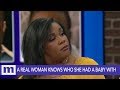 A real woman knows who she had a baby with! | The Maury Show