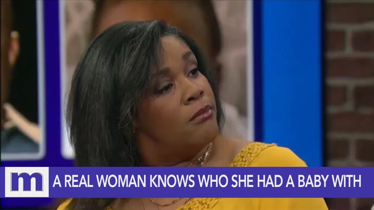 A real woman knows who she had a baby with! | The Maury Show