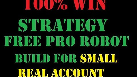 100% Win Strategy - FREE ROBOT