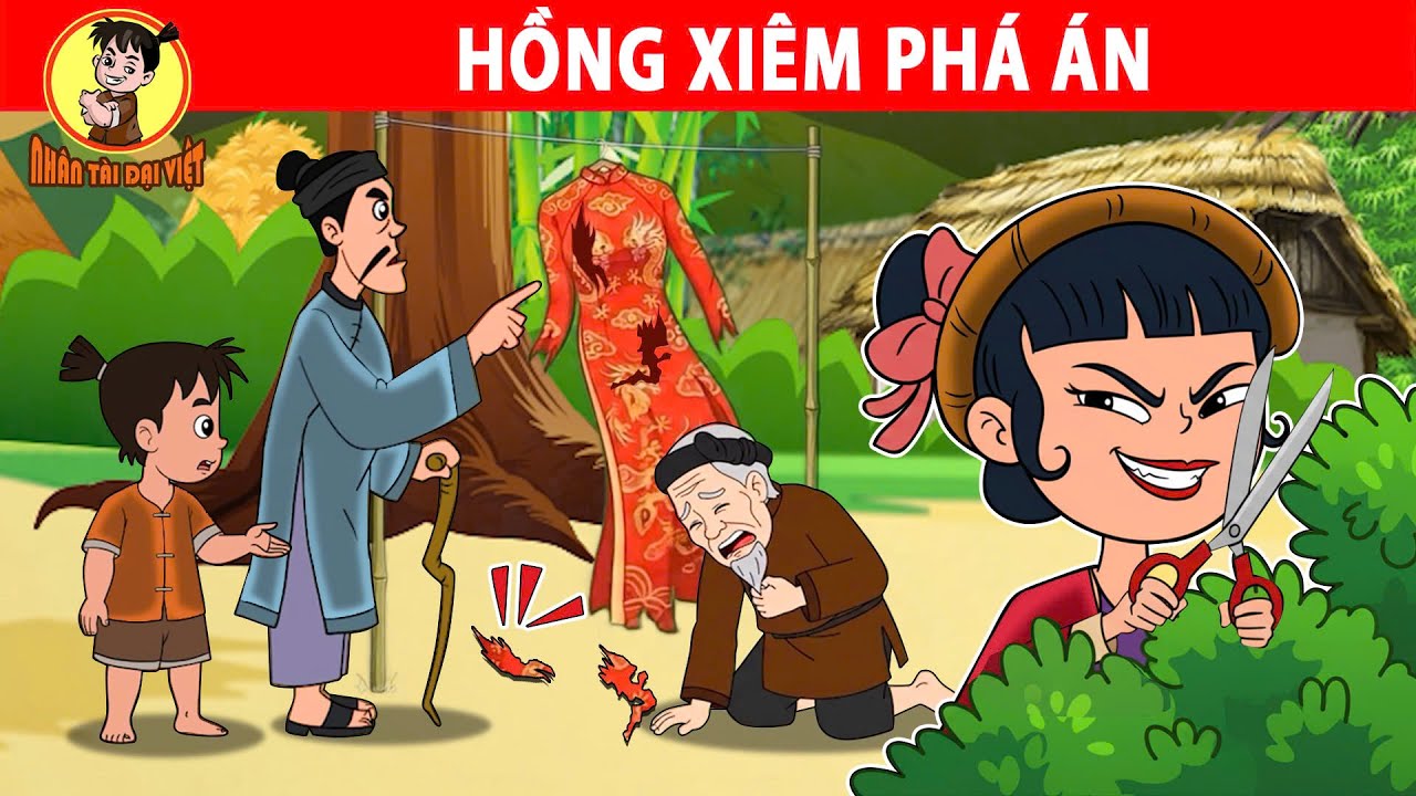HỒNG XIÊM PHÁ ÁN: Vụ Án Ngày Vu Quy | Nhân Tài Đại Việt - Phim hoạt hình - Truyện Cổ Tích Việt Nam