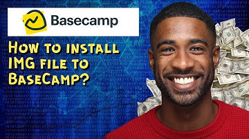 How to install IMG file to BaseCamp