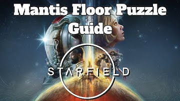Starfield - Mantis Floor Puzzle Guide
