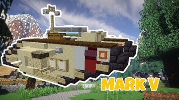 Mk.V Heavy Tank | Tutorial in Minecraft