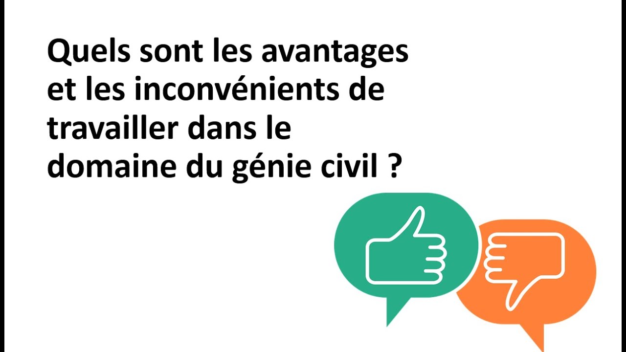 CARRIÈRE EN GÉNIE CIVIL : Avantages et Inconvénients à connaître !