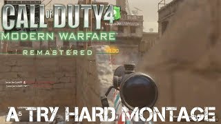 COD 4 Remastered: A Try Hard Montage