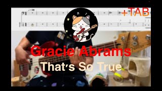 That's So True - Gracie Abrams