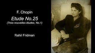 Chopin: Etude No.25 (No.1 from "Trois Nouvelles études") - Rahil Fridman