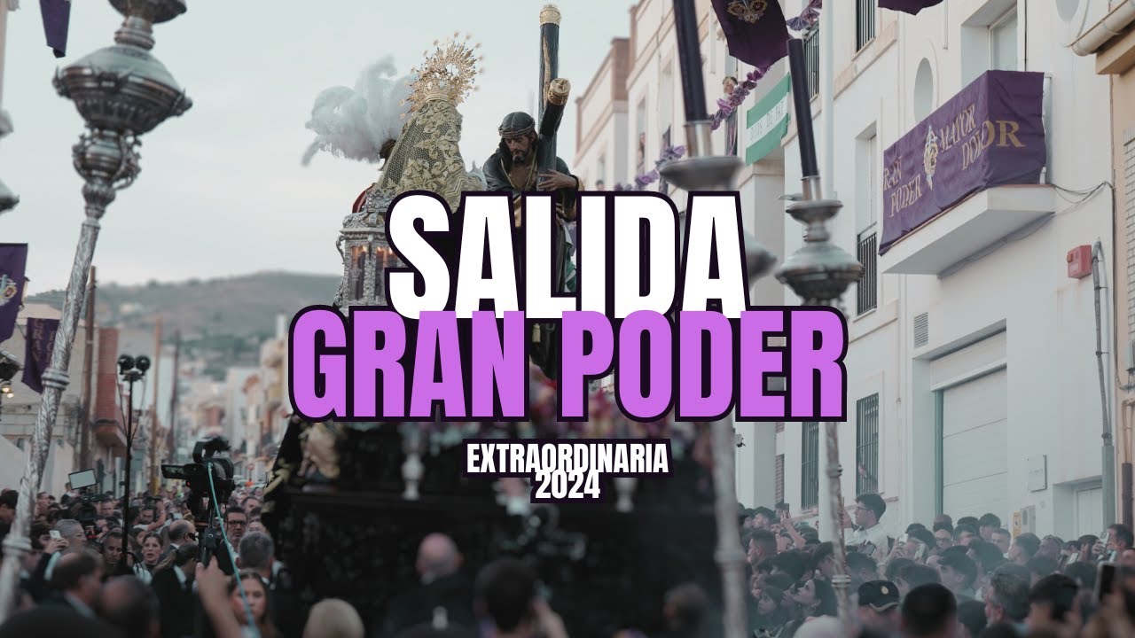 [4K] SALIDA GRAN PODER | EXTRAORDINARIA | MOTRIL 2024