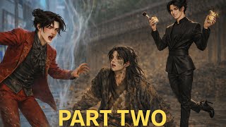 Part 2, BL, I TRANSMIGRATED FROM A SASSY MAN TO LOVE A VILLAIN  #bl #blseries #transmigration 