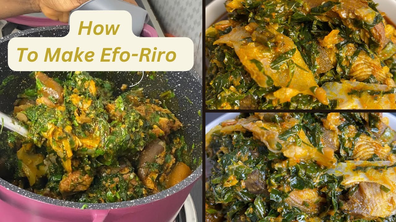 HOW TO MAKE NIGERIAN EFO RIRO VEGETABLE SOUP YouTube