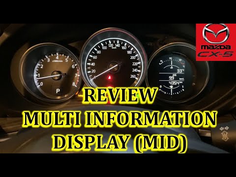 REVIEW MID (MULTI INFORMATION DISPLAY) MAZDA CX-5