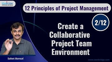 PM Principles : 2 Create a Collaborative   Project Team Environment