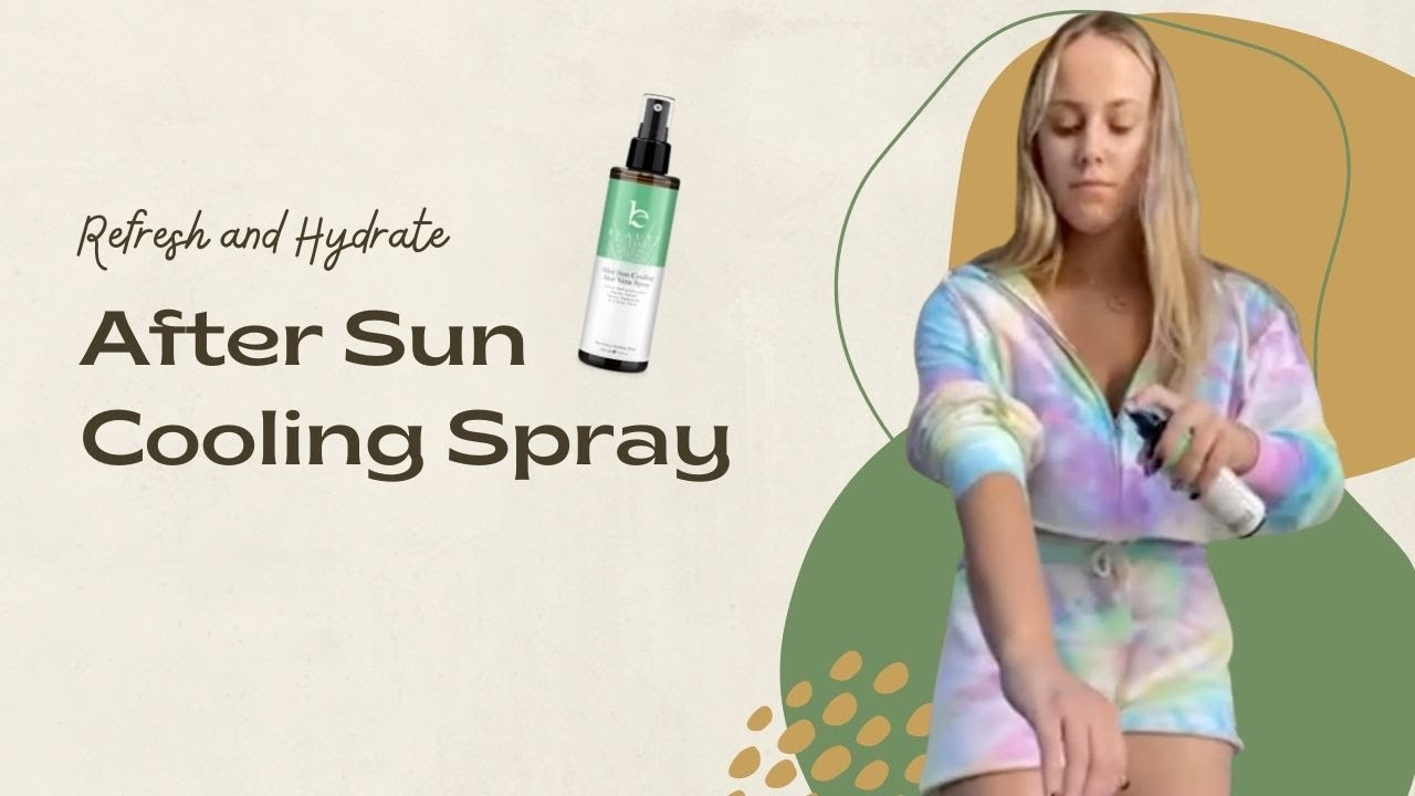 After Sun Cooling Spray BLISS Beauty by Earth 🌿 YouTube