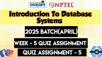 Introduction To Database Systems | Week 5 Answers 2025(April)| NPTEL 2025(April) ||