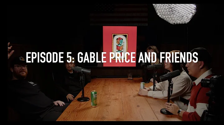 EPISODE 5: GABLE PRICE AND FRIENDS - TOURING WITH ...