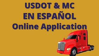 USDOT Y MC Aplicación En ESPAÑOL: Como Aplicar Para Su Permisos De USDOT Y MC.