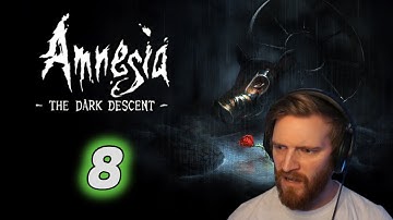 THE END | Amnesia: The Dark Descent [Part 8]