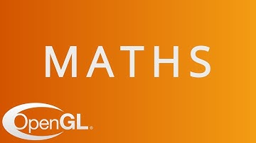 Maths in OpenGL