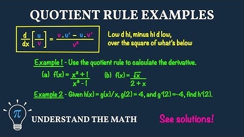 Examples: Using the Quotient Rule to Differentiate Functions | Calculus 1