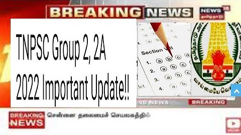 TNPSC Group 2, 2A 2022 Important Update!! No Mistake at the Question Paper- Answer Key Details Here!