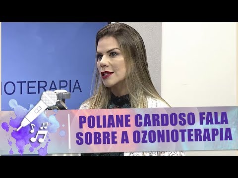 Poliane Cardoso fala sobre a Ozonioterapia - Mais Vida - 13/09/2019