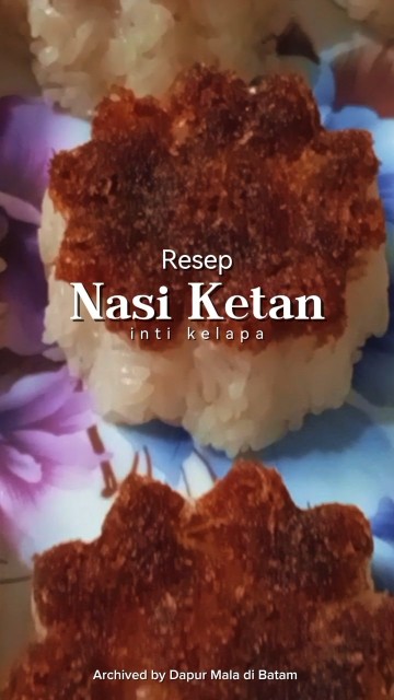 Olahan Beras Ketan, Rasanya Enak dan Cara Buatnya Mudah